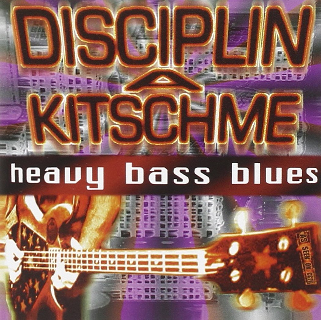 Diciplin a Kitschme Heavy Bass Blues (CD)