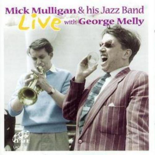 Mick Mulligan and His Jazz Band Live With George Melly (CD) Album