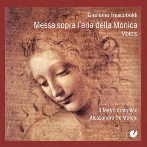 Girolamo Frescobaldi Girolamo Frescobaldi: Messa Sopra L'aria Della Monica (CD)