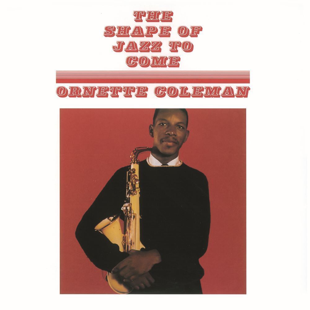 The Shape Of Jazz To Come (Vinile)