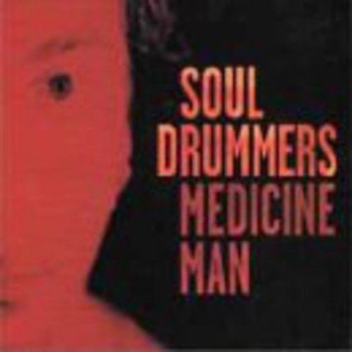Soul Drummers Medicine Man (CD)
