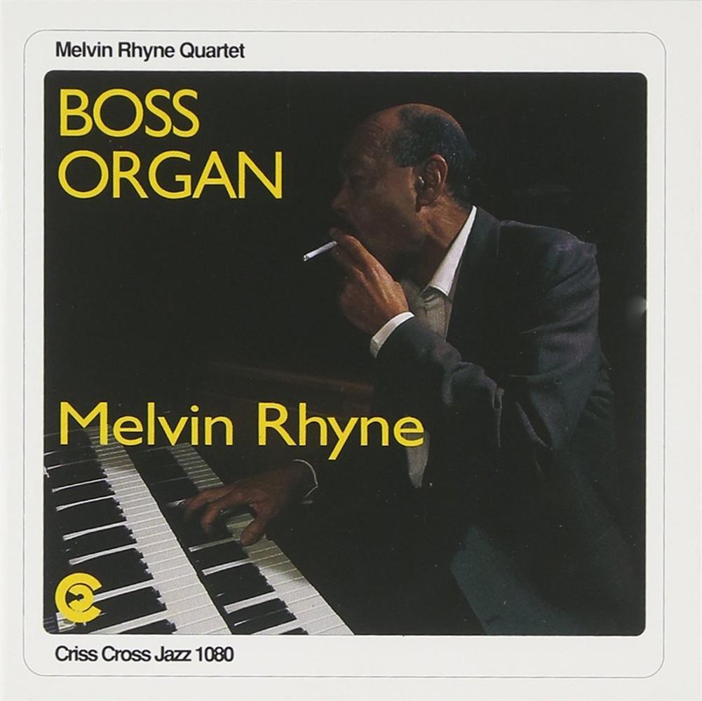 Boss Organ - Melvin Rhyne Quartet (Audio cd)