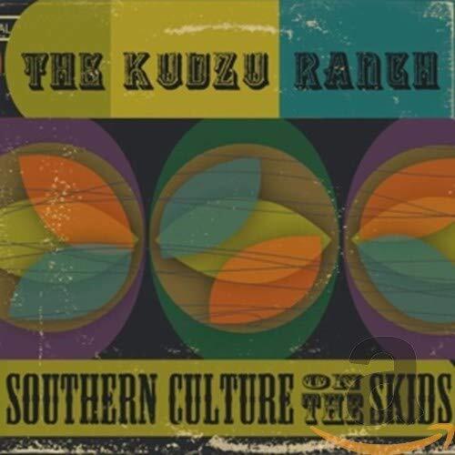 Southern Culture On the Skids Kudzu Ranch CD BAMF40 NEW