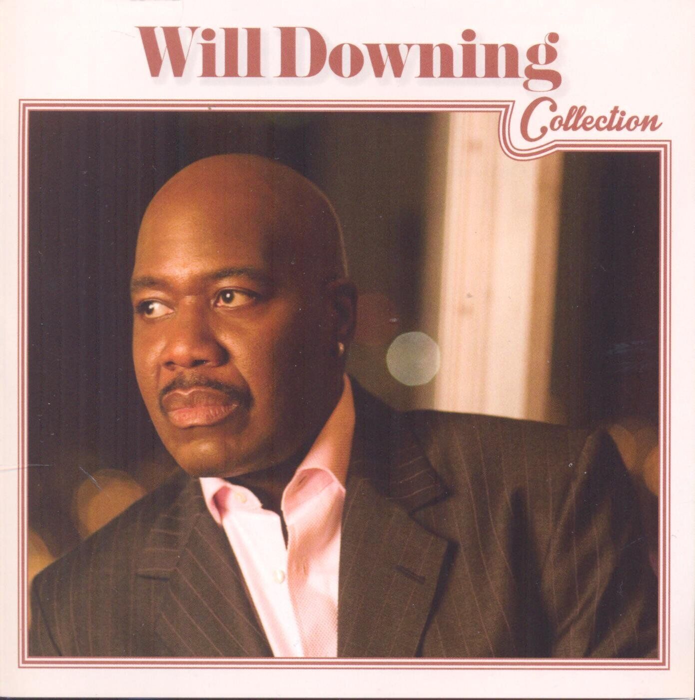 Will Downing Will Downing Collection CD NEW