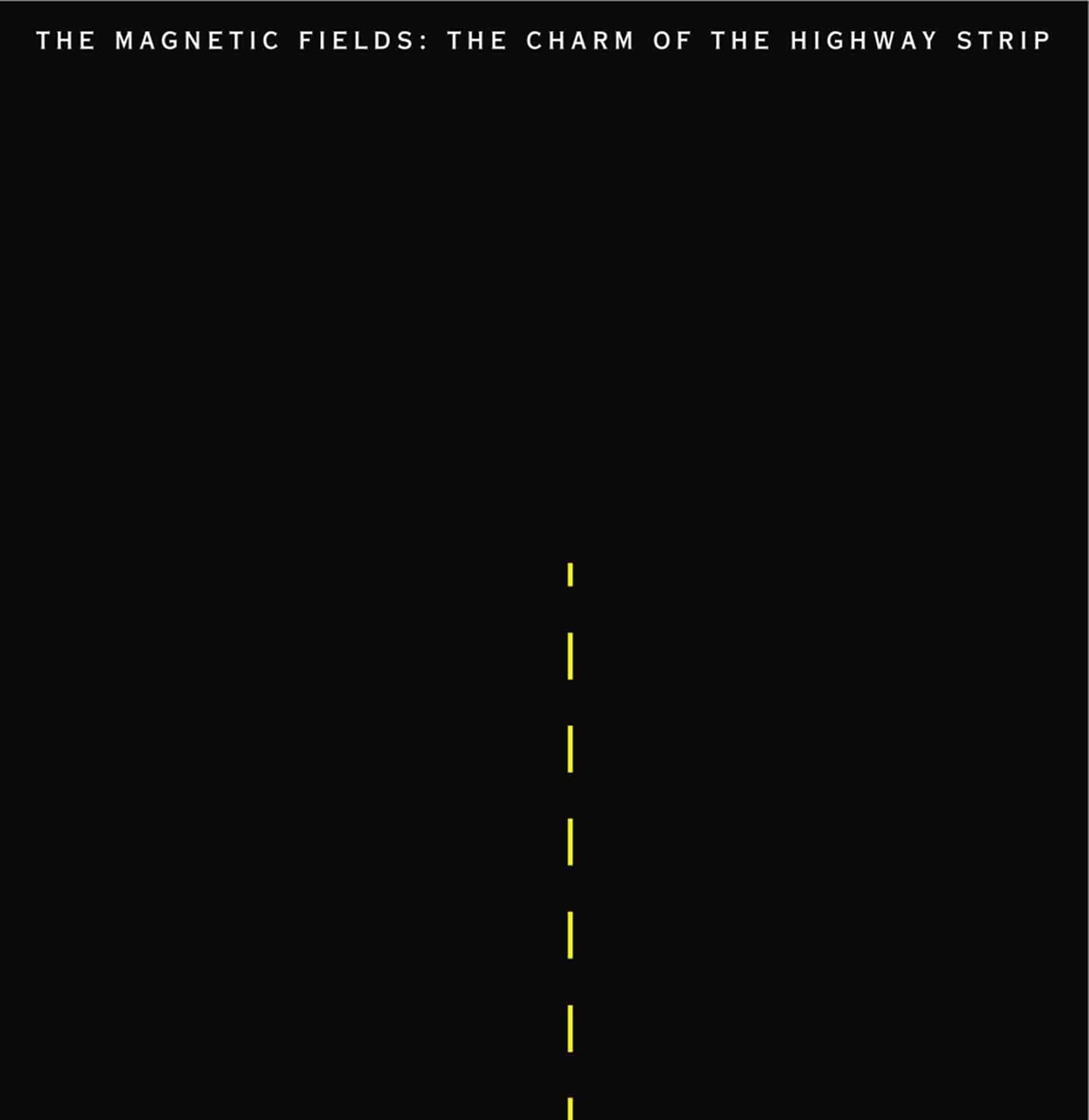 Magnetic Fields Charm of the Highway Strip LP Vinyl MRG055LP NEW
