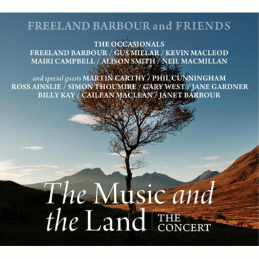 Freeland Barbour and Friends The Music and the Land (CD) Album