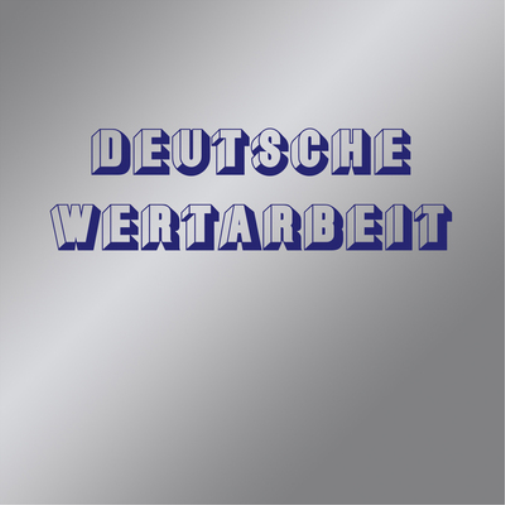Deutsche Wertarbeit Deutsche Wertarbeit (Vinyl LP) 12" Album