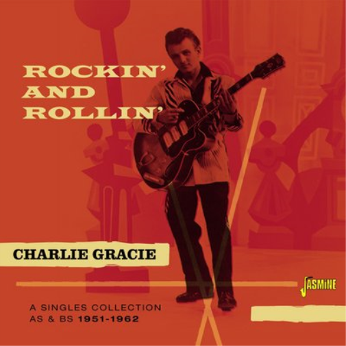 Charlie Gracie Rockin' and Rollin' (CD) Album
