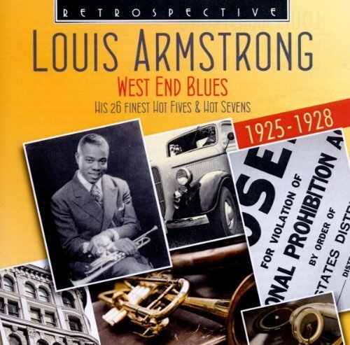 Louis Armstrong West End Blues - Hot Fives and Hot Sevens (CD) Album