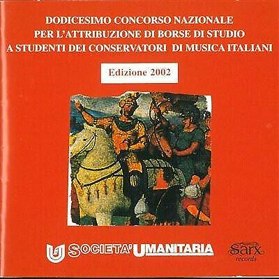 Xii Concorso Nazionale Edizione 2002 - Societa' Umanitaria (Cd)