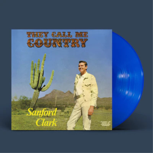 Sanford Clark They Call Me Country (Vinyl LP)