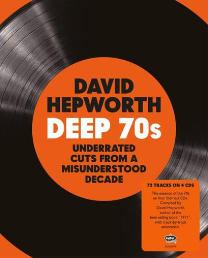 Various Artists David Hepworth's Deep 70s: Underrated Cuts from a Misunders (CD)