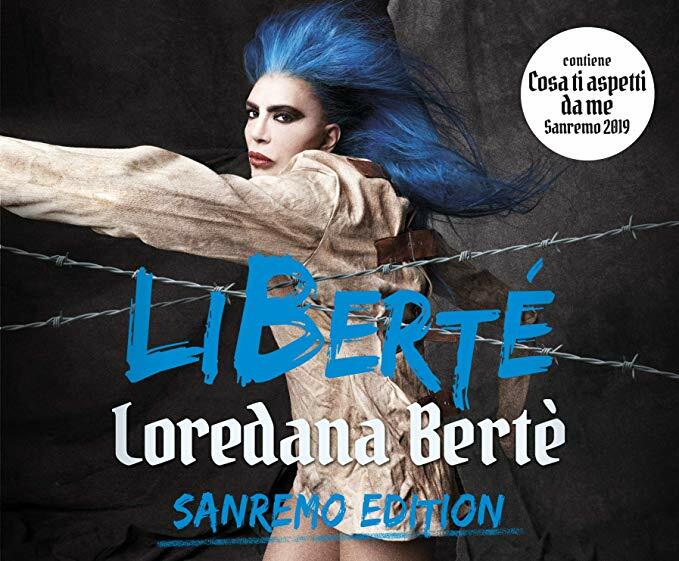 LOREDANA BERTE' - LIBERTE'  SANREMO EDITION   2019   CD