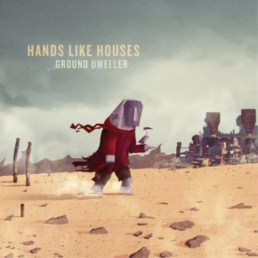 Hands Like Houses Ground Dweller (CD) Album