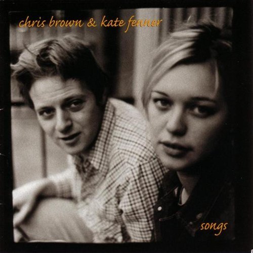 Chris Brown & Kate Fenner Songs (CD)