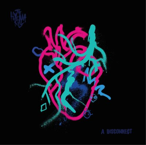 The Hyena Kill A Disconnect (CD) Album
