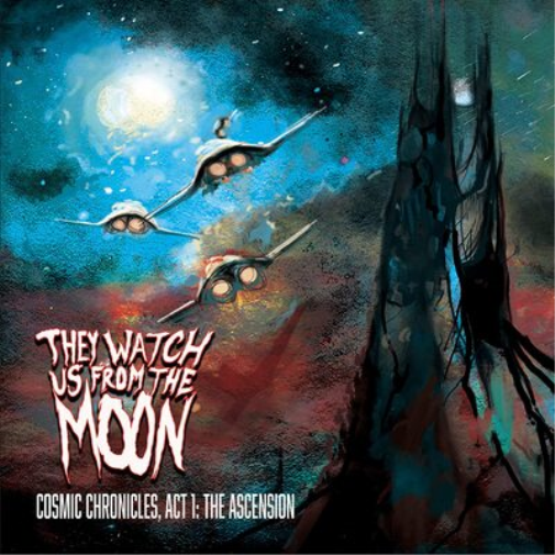 They Watch Us from the Moon Cosmic Chronicles, Act I: The Ascension (Vinyl LP)