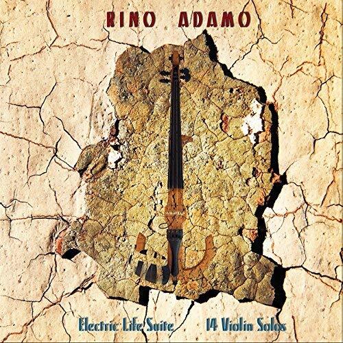Adamo, Rino Electric Life Suite - 14 Violin Solos (CD)