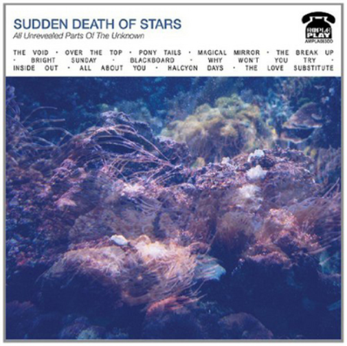 The Sudden Death of Stars All Unrevealed Parts of the Unknown (Vinyl LP)