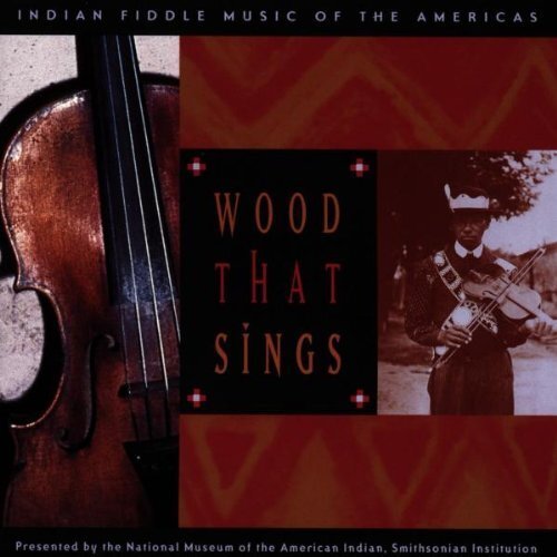 Various Artists Wood That Sings: Indian Fiddle Music (CD) Album