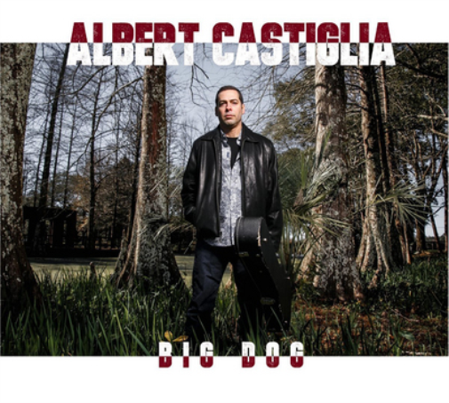 Albert Castiglia Big Dog (CD) Album