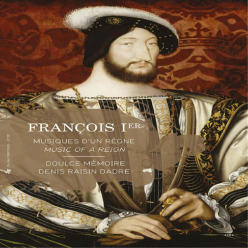 Doulce Memoire Francois 1st: Music of a Reign (CD) with Book