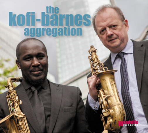 The Kofi-Barnes Aggregation The Kofi-Barnes Aggregation (CD) Album