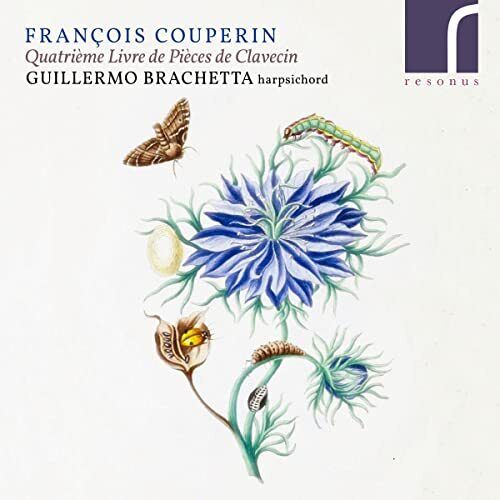 RES10240 Guillermo Brachetta Couperin: Quatrieme Livre [guillermo Brachetta