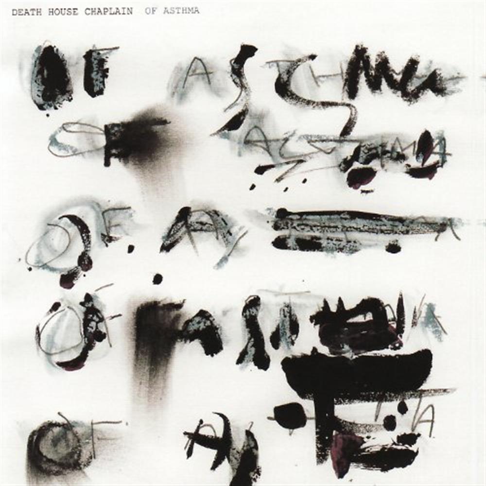 Of Asthma - Death House Chaplain (Audio CD)