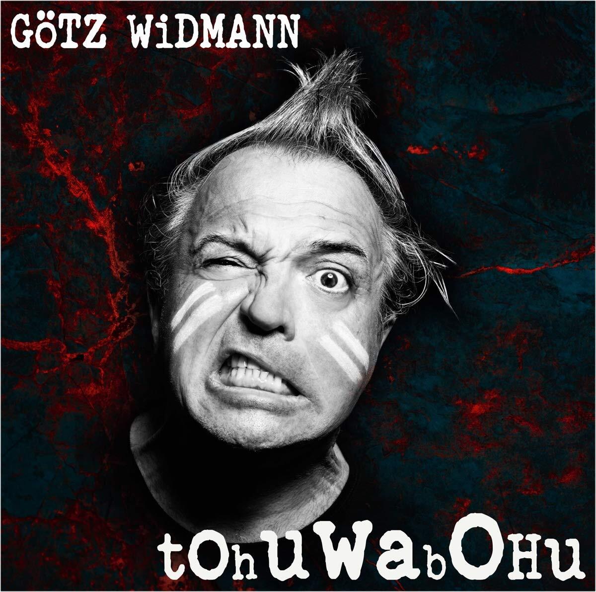 Goetz Widmann Tohuwabohu (CD)