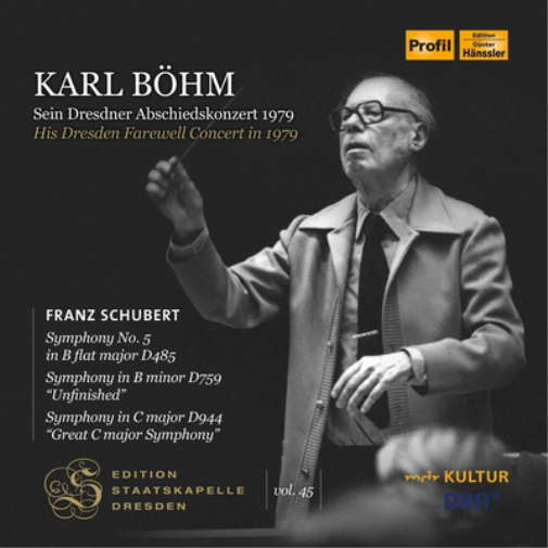 Franz Schubert Karl Böhm: Sein Dresdner Abschiedskonzert 1979 (CD) Album