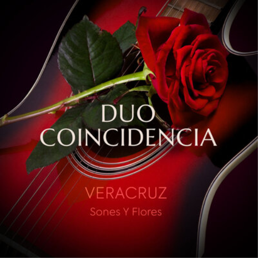 Duo Coincidencia Veracruz - Sones Y Flores (CD) Album