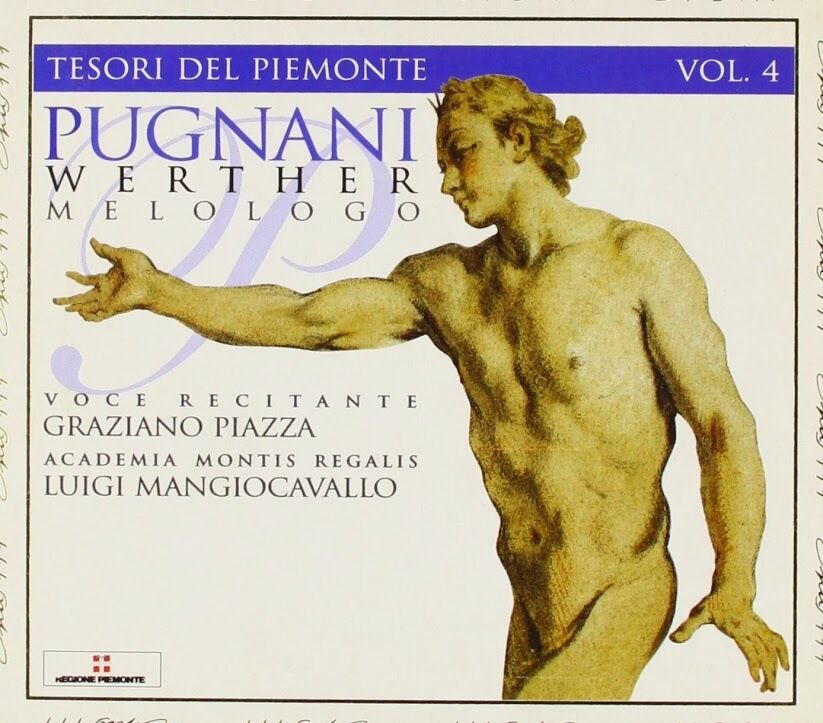 Pugnani: Werther / Mangiocavallo, Piazza, Academia Montis Regalis  - CD