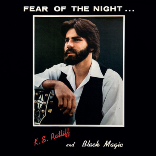 K.S. Ratliff and Black Magic Fear of the Night (Vinyl LP) 12" Album