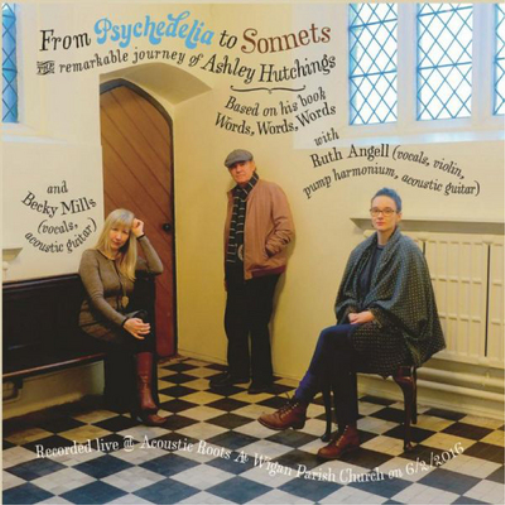 From Psychedelia to Sonnets: Recorded Live at Acoustic Roots at Wigan Paris (CD)