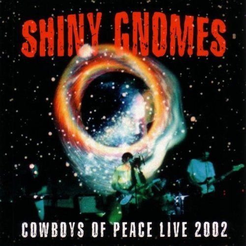 Shiny Gnomes Cowboys of Peace (CD)