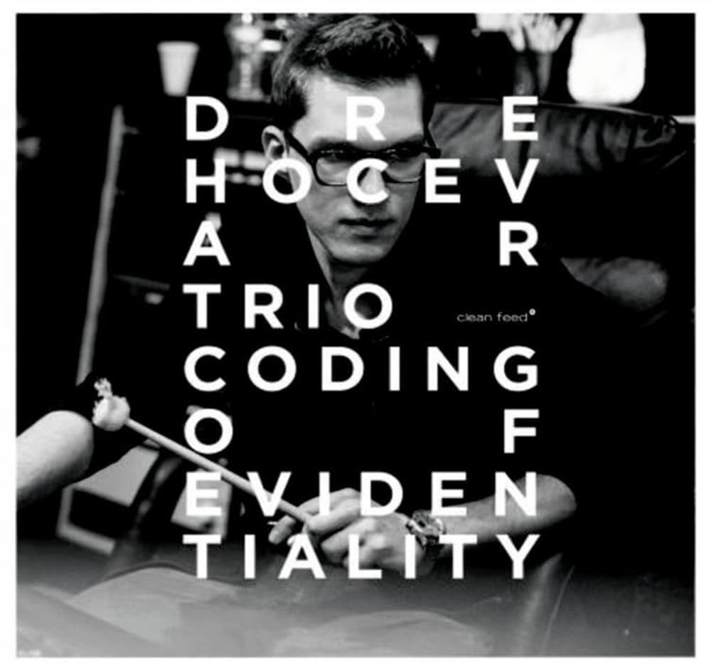Coding Of Evidentiality - Dre Hocevar (Audio cd)