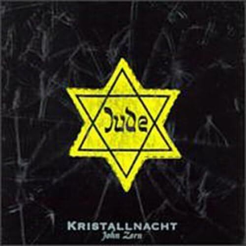 John Zorn Zorn: Kristallnacht (CD)