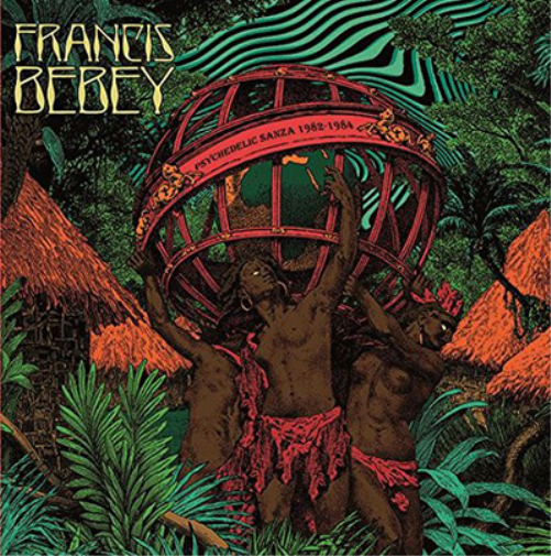 Francis Bebey Psychedelic Sanza 1982-1984 (Vinyl LP) 12" Album
