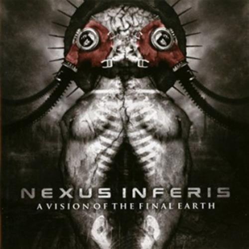 A Vision of the Final Earth - Nexus Inferis (Audio CD)