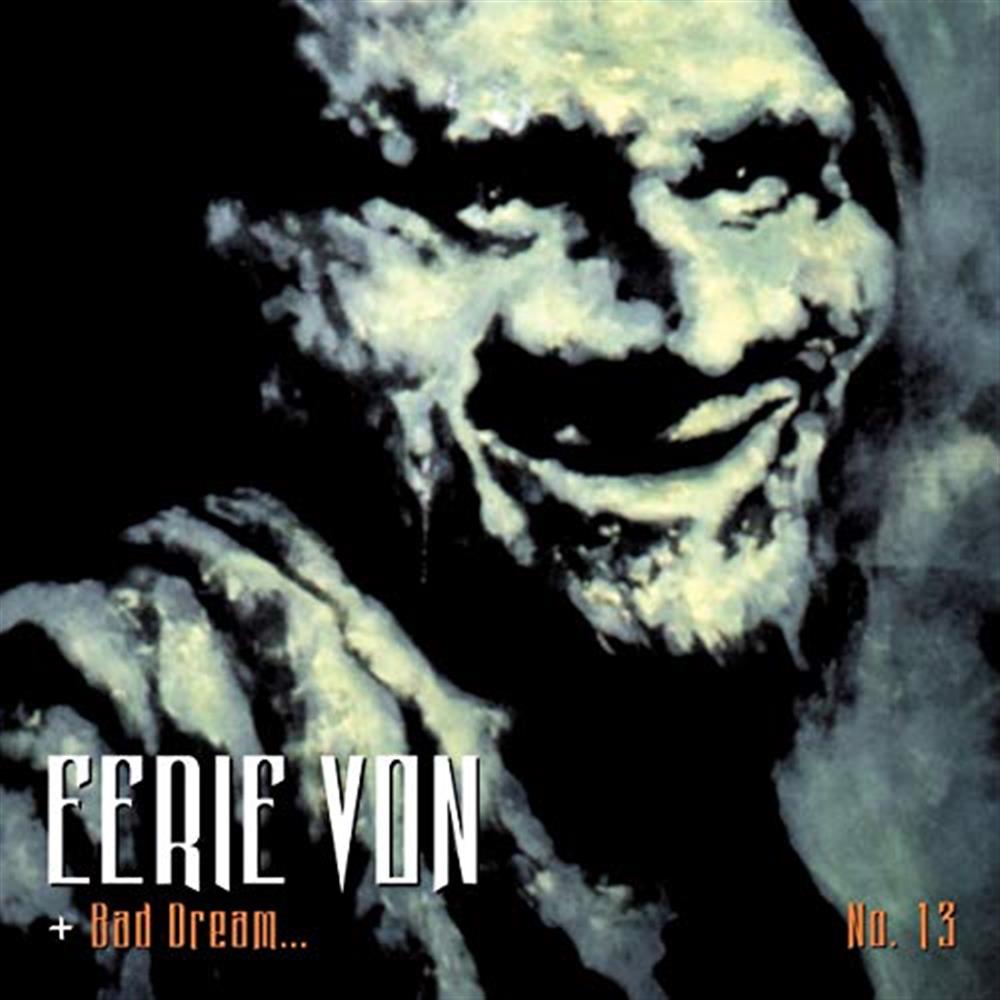 Bad Dream: Number 13 - Eerie Von (Audio cd)