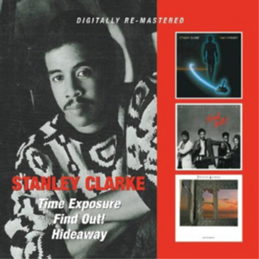 Stanley Clarke Time Exposure/Find Out!/Hideaway (CD) Album