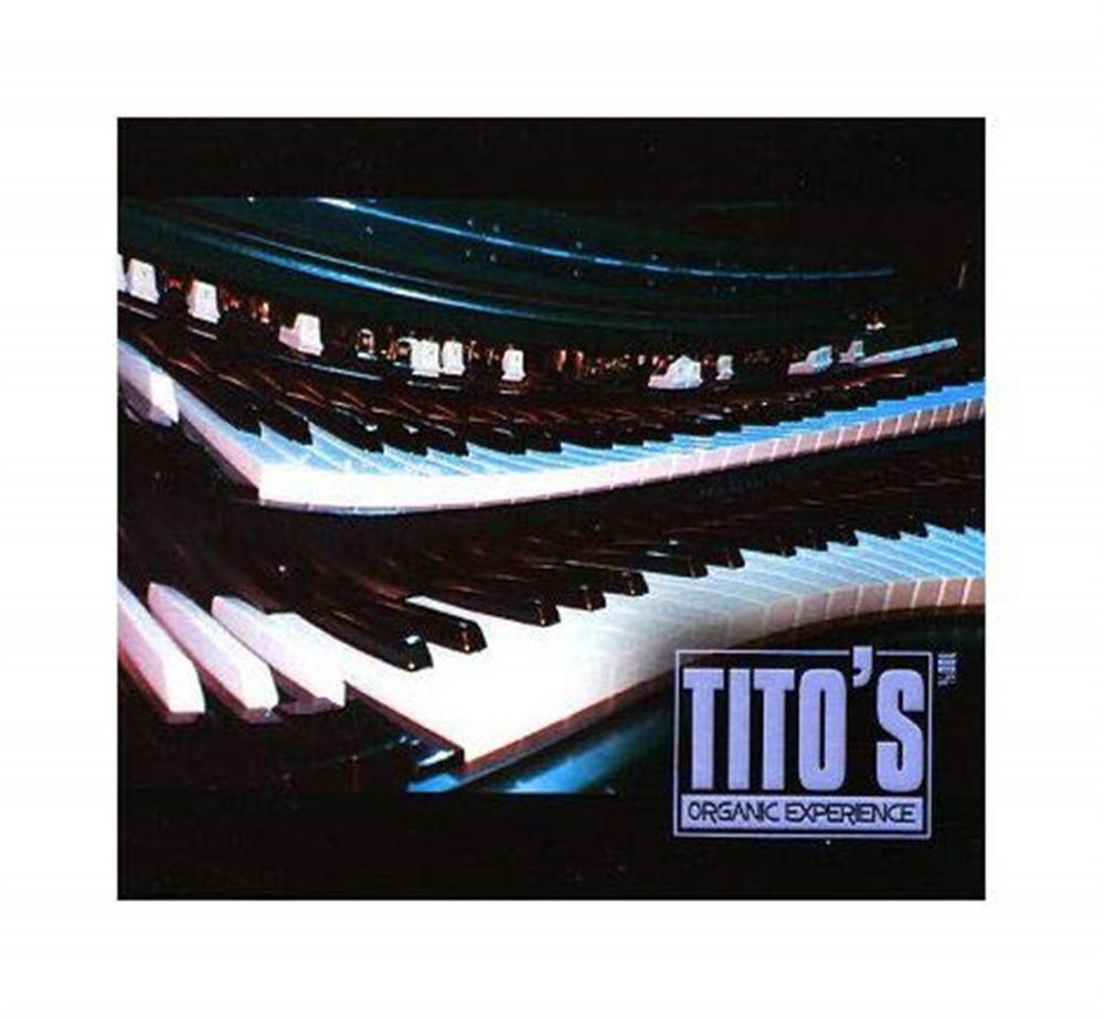Tito'S Organic Experience - Tito Lopez (Audio CD)