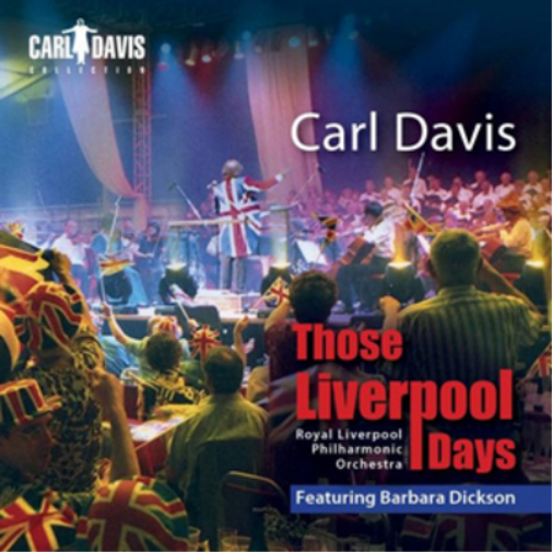 Carl Davis Carl Davis: Those Liverpool Days (CD) Album