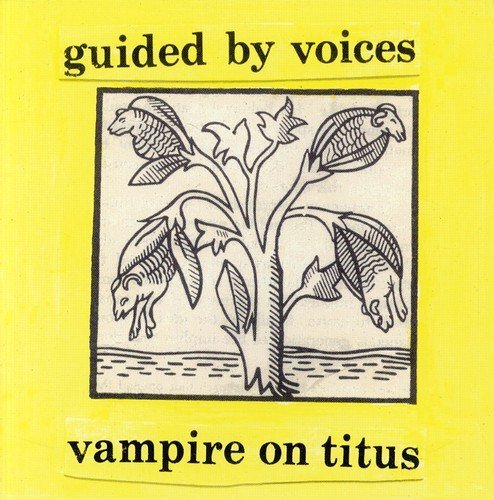 Guided by Voices Vampire on Titus (CD)