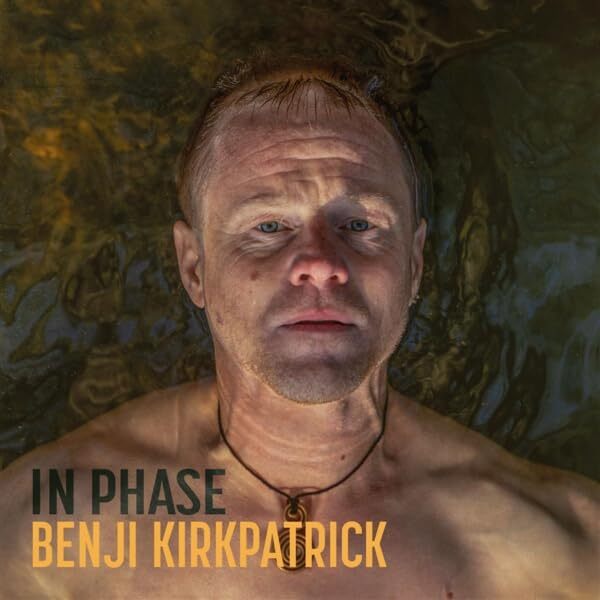 Kirkpatrick, Benji In Phase (CD)