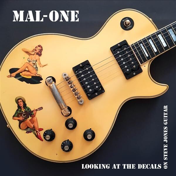 Mal-One Looking At the Decals On Steve Jones Guitar 7 Inch Vinyl NEW