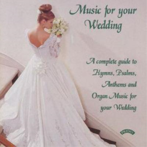 Various Compose Music for Your Wedding - A Complete Guide: Hymns, Psalms, A (CD)
