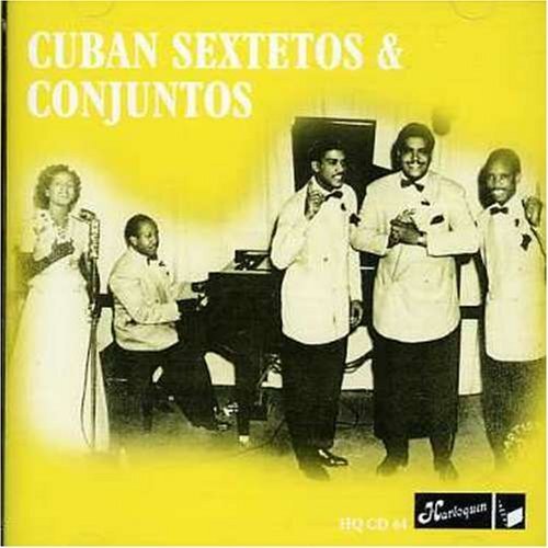 VARIOUS Cuban Sextetos and Conjuntos (CD) Album