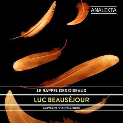 Luc Beausejour Luc Beauséjour: Le Rappel Des Oiseaux (CD) Album (Jewel Case)